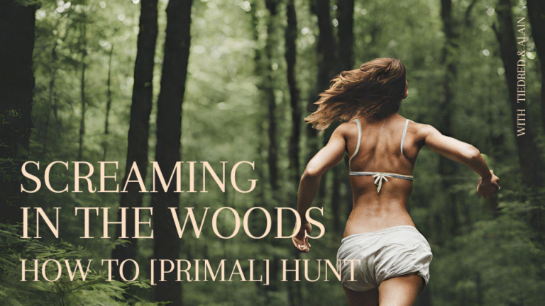 Screaming in the Woods